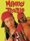 Monkey Trouble