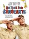 No Time for Sergeants