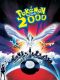 Pokemon the Movie: 2000