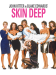 Skin Deep