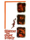 Stakeout on Dope Street