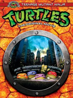 Teenage Mutant Ninja Turtles: The Movie