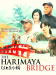 The Harimaya Bridge