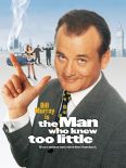 The Man Who Knew Too Little