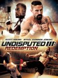 Undisputed III: Redemption