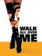 Walk All Over Me
