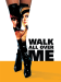 Walk All Over Me