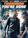 Tomorrow You're Gone