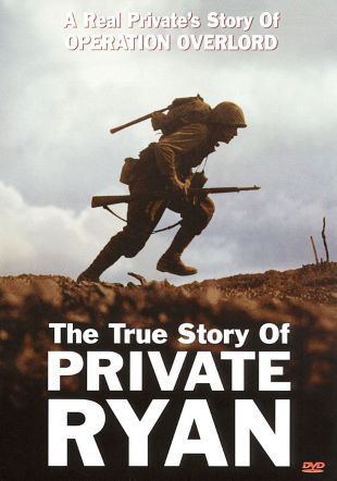 True Story of Private Ryan