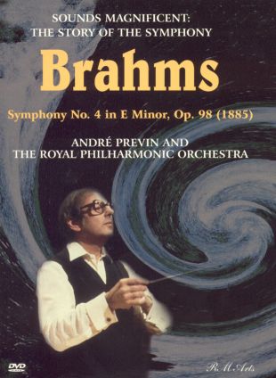 Sounds Magnificent: The Story of the Symphony - Brahms Symphony No. 4