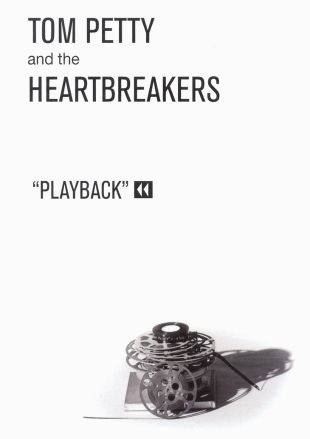 Tom Petty and the Heartbreakers: Playback