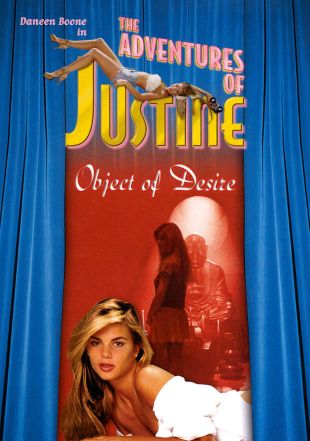 Adventures of Justine: Object of Desire