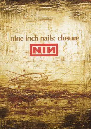 Nine Inch Nails: Closure (1996) - | Synopsis, Characteristics