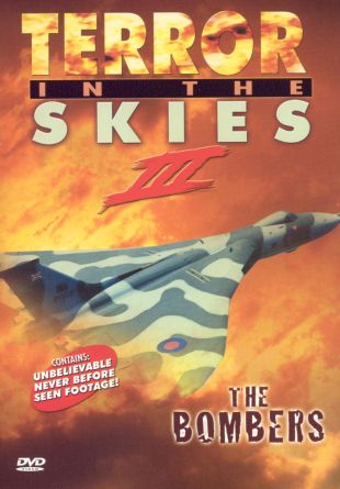 Terror in the Skies: The Bombers