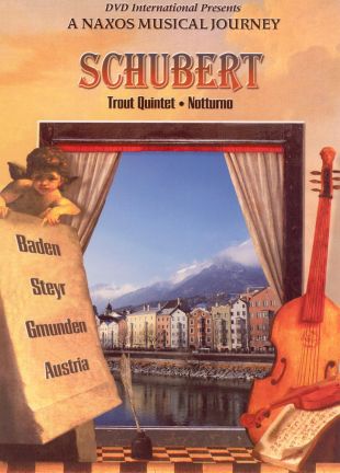 A Naxos Musical Journey: Schubert - Trout Quintet - Notturno