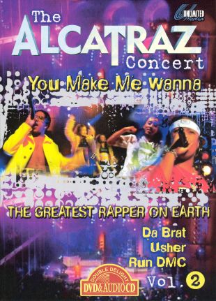 The Alcatraz Concert, Vol. 2: You Make Me Wanna