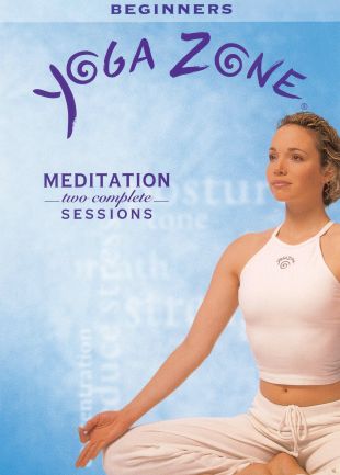 Yoga Zone: Meditation - Two Complete Sessions