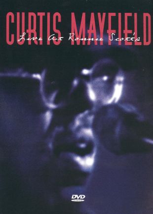 Curtis Mayfield: Live at Ronnie Scott's