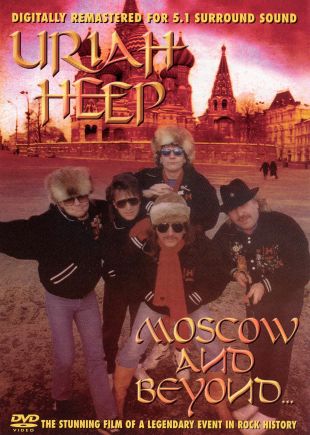 Uriah Heep: Moscow and Beyond