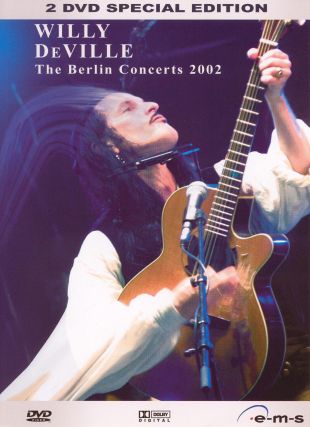 Willy DeVille: The Berlin Concerts - 2002 - | Synopsis, Characteristics ...