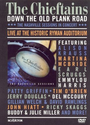 The Chieftains: Down the Old Plank Road - The Nashville Sessions