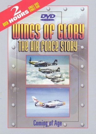 Wings of Glory: The Air Force Story, Vol. 3 - Coming of Age