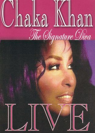 Chaka Khan: The Signature Diva - Live