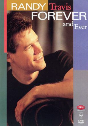 Randy Travis: Forever and Ever