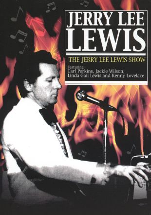 Jerry Lee Lewis: The Jerry Lee Lewis Show (1991) - | Synopsis ...