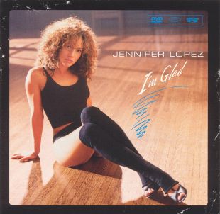 Jennifer Lopez: I'm Glad/All I Have