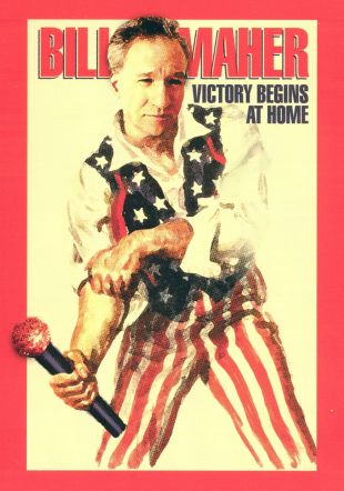 Bill Maher: Victory Begins at Home