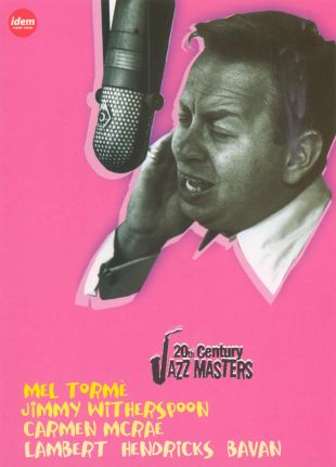 20th Century Jazz Masters: Mel Torme/Jimmy Witherspoon/Carmen McRae
