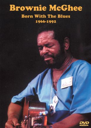 Brownie McGhee: Born with the Blues 1966-92