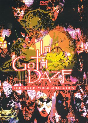 In Goth Daze: The Gothic Video Collection
