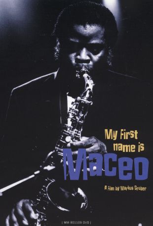 My First Name is Maceo