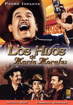 Los Hijos de Maria Morales (1952) - Fernando de Fuentes Sr. | Synopsis