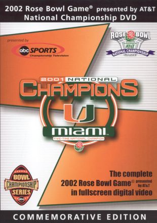Miami Hurricanes: 2002 Rose Bowl Game - National Championship