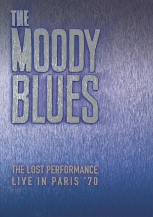 The Moody Blues: The Lost Performance - Live in Paris '70