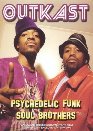 OutKast: Psychedelic Funk Soul Brothers