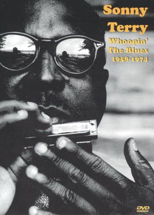 Sonny Terry: Whoopin' the Blues 1958-74