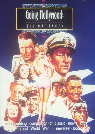 Going Hollywood: The War Years