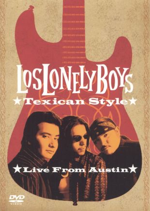 Los Lonely Boys: Texican Style: Live From Austin