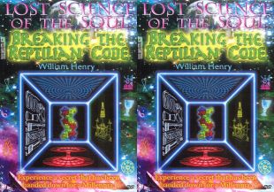 Lost Science of the Soul: Breaking the Reptilian Code