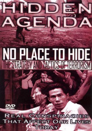 Hidden Agenda Vol 6 No Place To Hide The Strategy Tactics Of Terrorism 04 User Reviews Allmovie