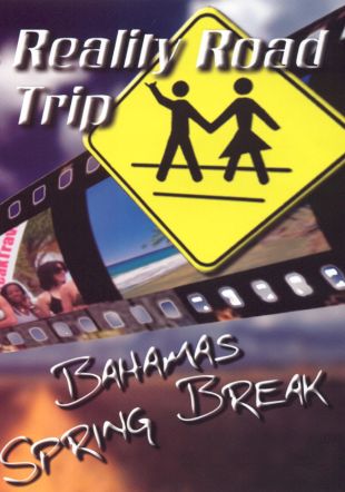 Reality Road Trip: Bahamas Spring Break