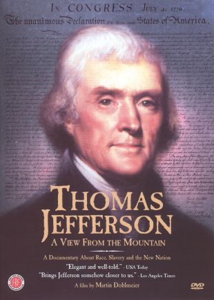 Thomas Jefferson: A View from the Mountain