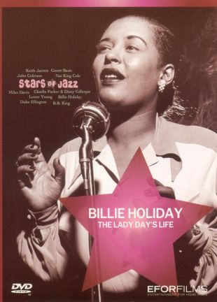 Billie Holiday: The Lady Day's Life