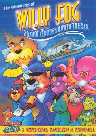 The Adventures of Willy Fog: 20,000 Leagues Under the Sea