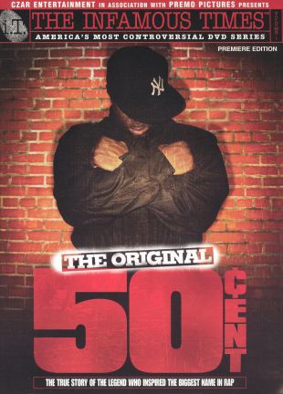 Infamous Times: The Original 50 Cent