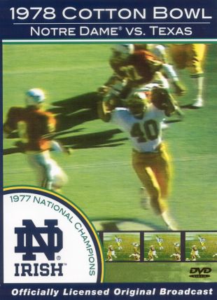 The 1978 Cotton Bowl: Notre Dame vs. Texas